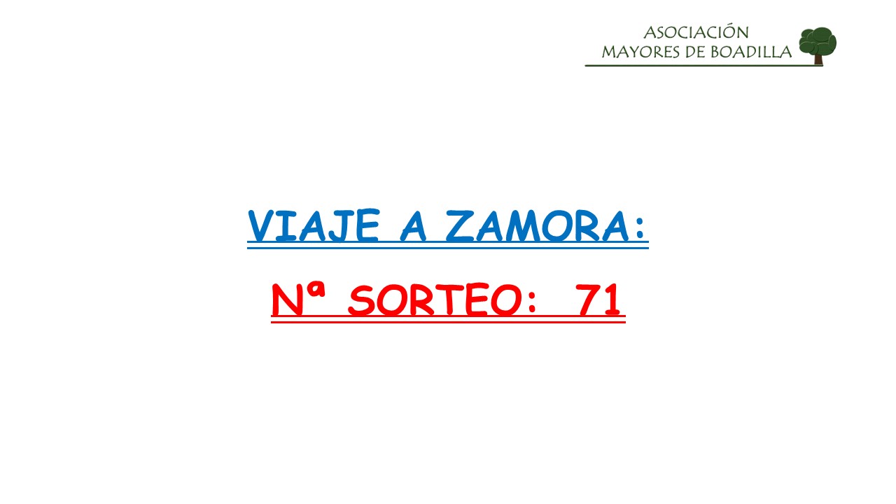 SORTEO VIAJE A ZAMORA (18/07/2025)